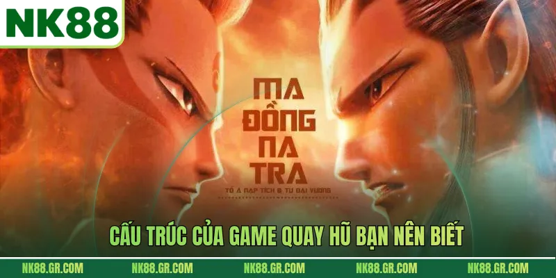 Cấu trúc của game quay hũ bạn nên biết