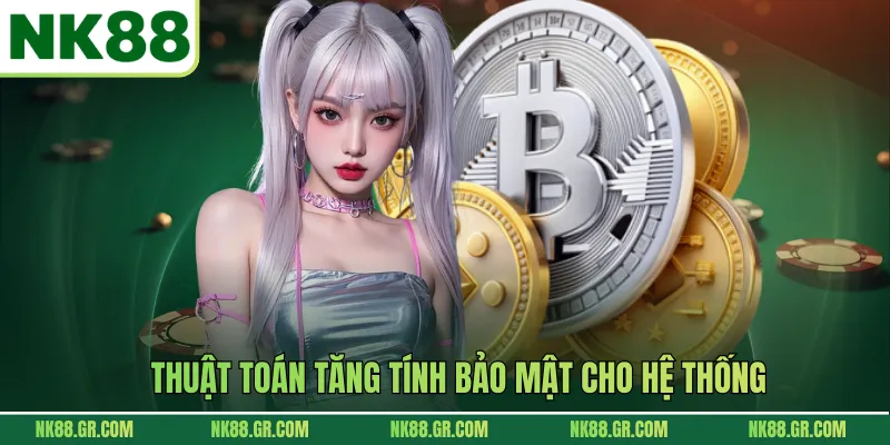 Thuật toán tăng tính bảo mật cho hệ thống